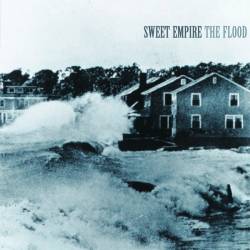 Sweet Empire : The Flood